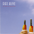 Fife Alive CD